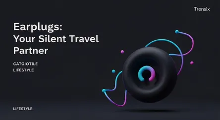 Earplugs: Your Silent Travel Partner
