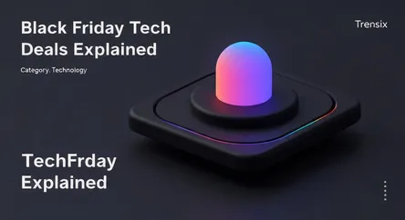 Black Friday Tech Deals Explained