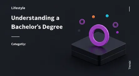 Understanding a Bachelor's Degree