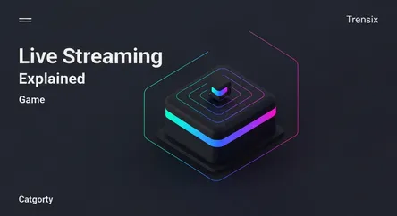 Live Streaming Explained