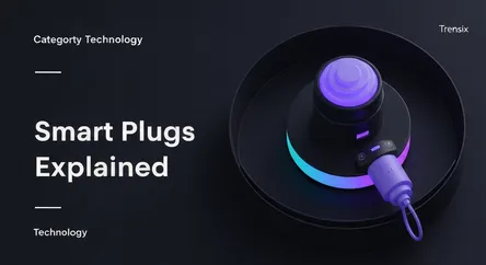 Smart Plugs Explained