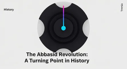The Abbasid Revolution: A Turning Point in History