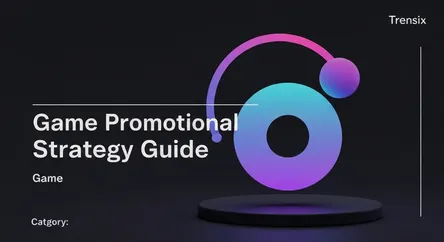 Game Promotional Strategy Guide