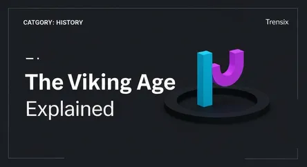 The Viking Age Explained