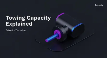 Towing Capacity Explained