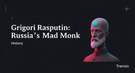 Grigori Rasputin: Russia's Mad Monk