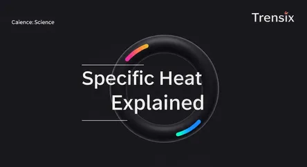 Specific Heat Explained
