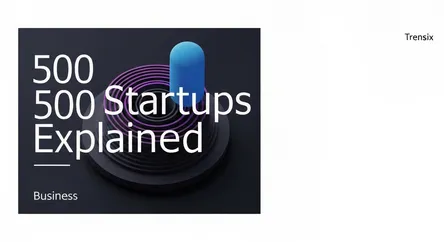 500 Startups Explained