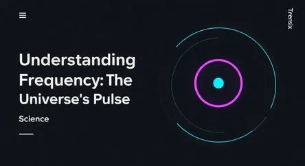 Understanding Frequency: The Universe's Pulse