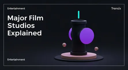 Major Film Studios Explained