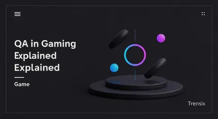 QA in Gaming Explained
