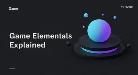 Game Elementals Explained