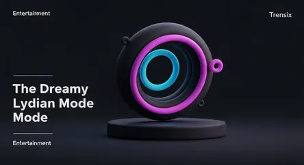 The Dreamy Lydian Mode