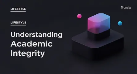 Understanding Academic Integrity