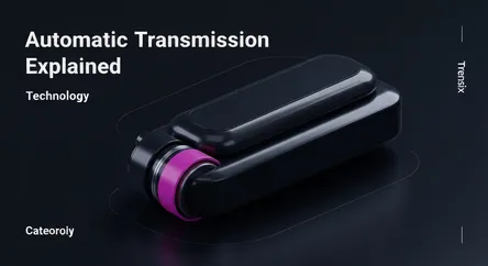 Automatic Transmission Explained