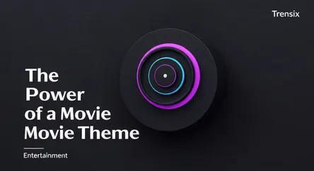 The Power of a Movie Theme