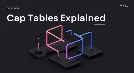 Cap Tables Explained