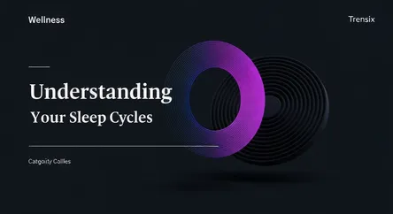 Understanding Your Sleep Cycles