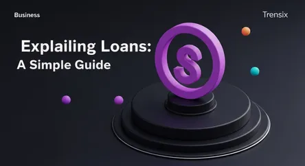 Explaining Loans: A Simple Guide