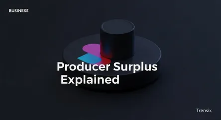 Producer Surplus Explained