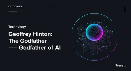 Geoffrey Hinton: The Godfather of AI