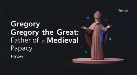 Gregory the Great: Father of the Medieval Papacy