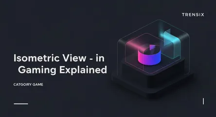 Isometric View in Gaming Explained