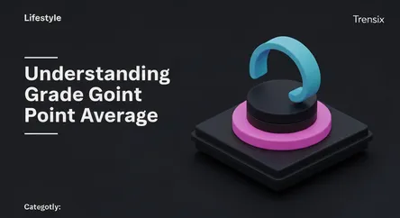 Understanding Grade Point Average