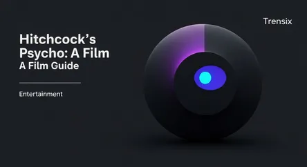 Hitchcock's Psycho: A Film Guide