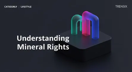 Understanding Mineral Rights