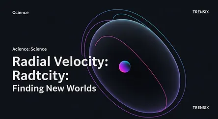 Radial Velocity: Finding New Worlds