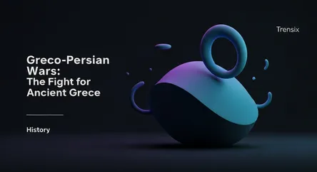 Greco-Persian Wars: The Fight for Ancient Greece