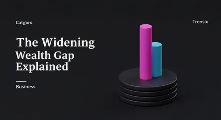 The Widening Wealth Gap Explained