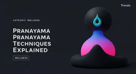 Pranayama Techniques Explained