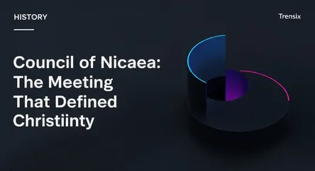 Council of Nicaea: The Meeting That Defined Christianity