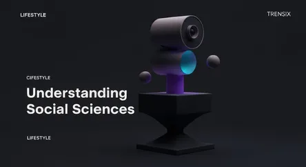 Understanding Social Sciences