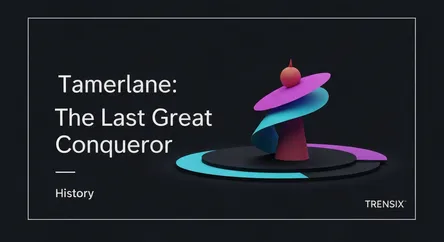 Tamerlane: The Last Great Steppe Conqueror
