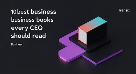 10 best business books every CEO should read