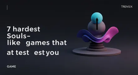 7 hardest Souls-like games that will test you