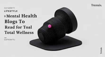 9 Mental Health Blogs to Read for Total Wellness