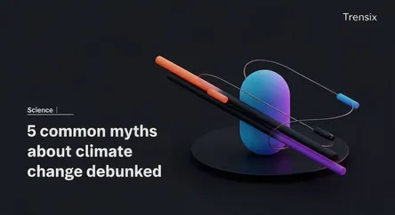 5 common myths about climate change debunked