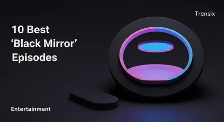 10 Best 'Black Mirror' Episodes