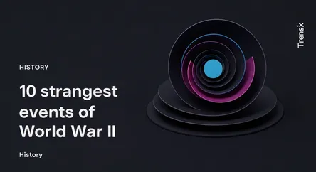 10 strangest events of World War II