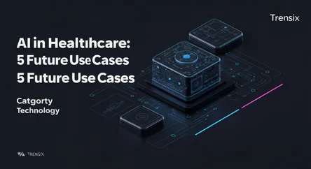 AI in Healthcare: 5 Future Use Cases