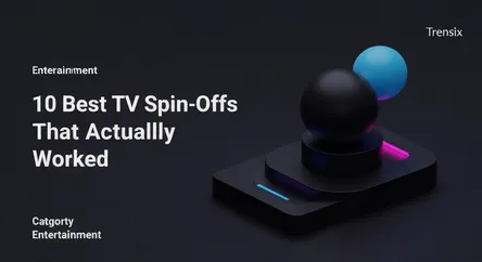 10 Best TV Spin-Offs That Actually Worked