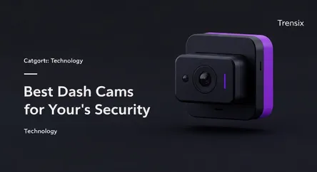 Best Dash Cams for Your Car's Security