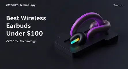 Best Wireless Earbuds Under $100