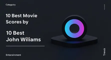 10 Best Movie Scores by John Williams