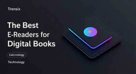 The Best E-Readers for Digital Books