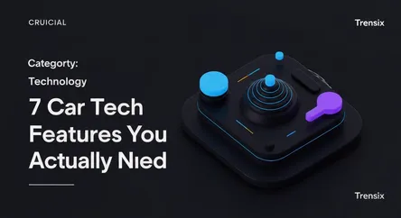 7 Car Tech Features You Actually Need
